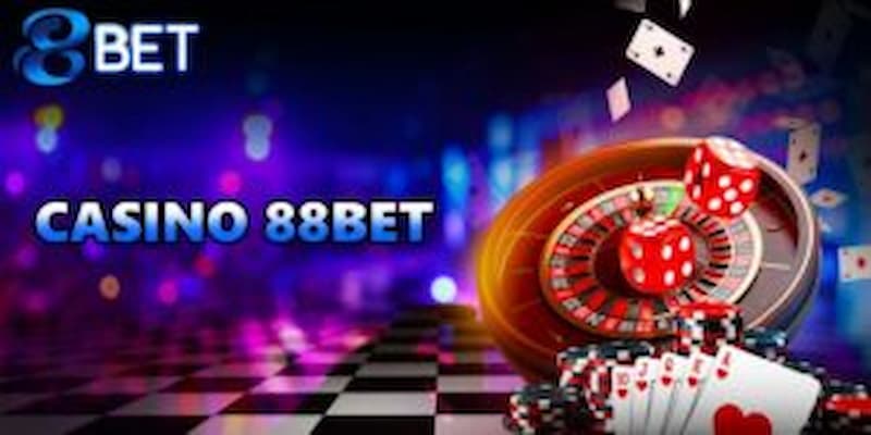 Chơi casino 88bet có an toàn không từ góc độ người chơi